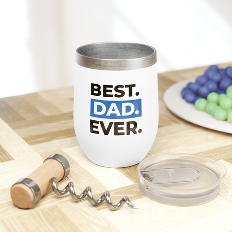 Best Dad Chill Wine Tumbler